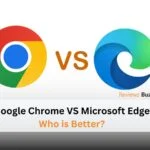 Google Chrome vs Microsoft Edge, Browser Comparison, Best Web Browser Chrome vs Edge Performance, Browser Features Analysis,