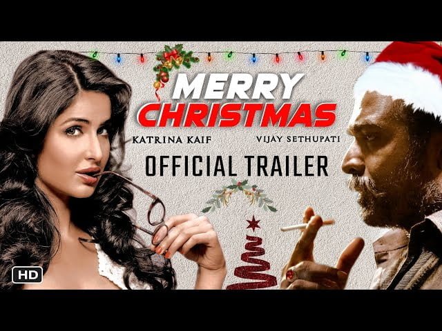 Merry Christmas Trailer featuring Katrina Vijay Bollywood Magic