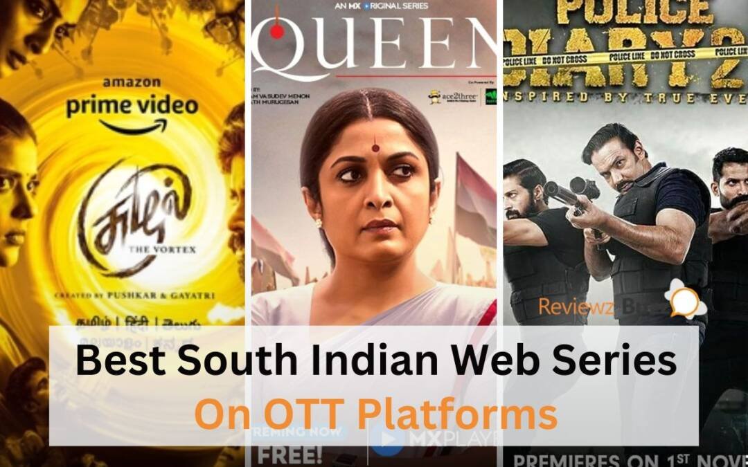 Top-Rated South Indian Web Series on OTT Platforms - Reviewzbuzz"