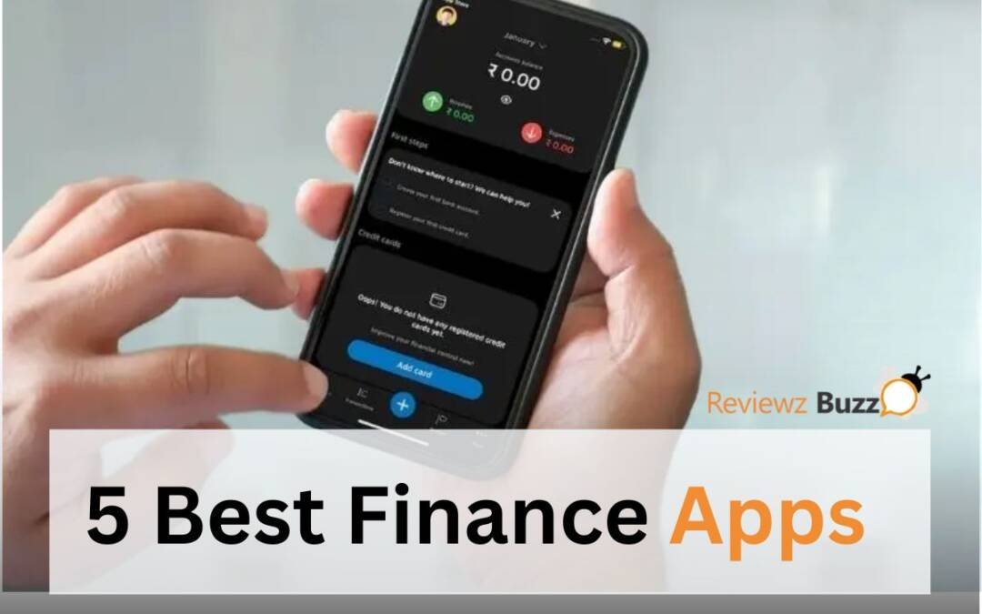 Best Finance Apps for Earning Money | पैसा कमाने के लिए श्रेष्ठ वित्तीय ऐप्स | Reviewzbuzz