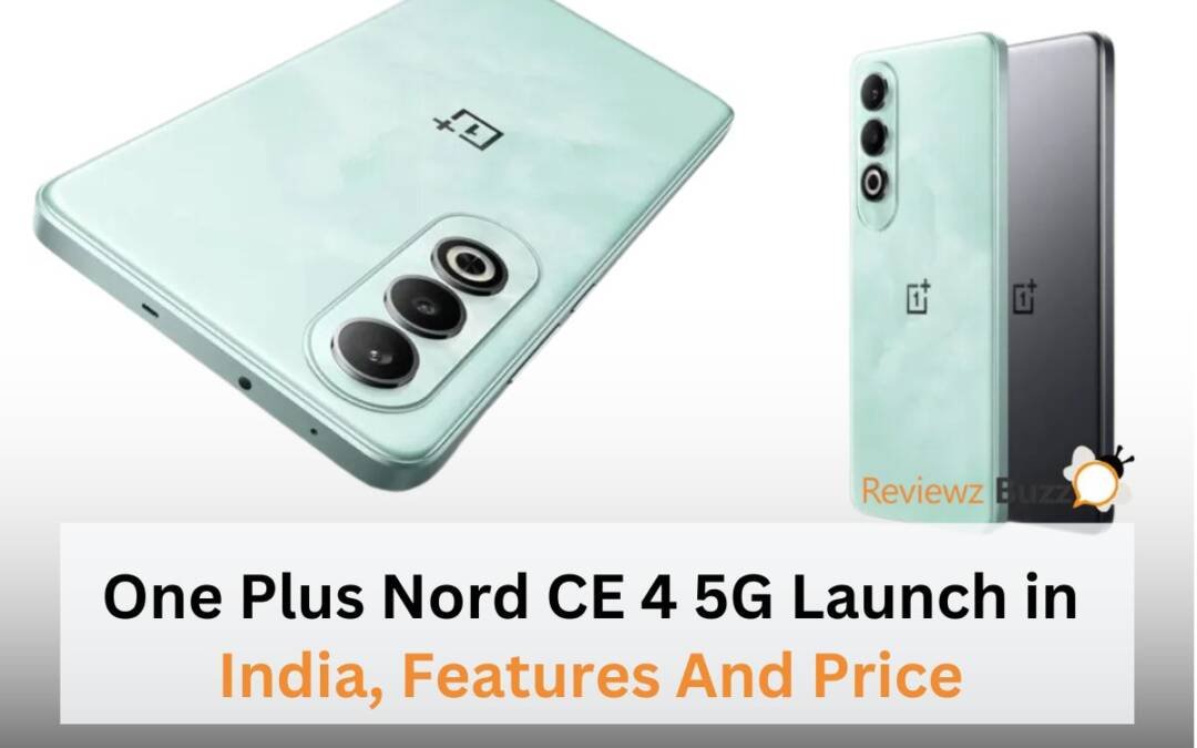 One Plus Nord CE 4 launch India 5G smartphone review specs
