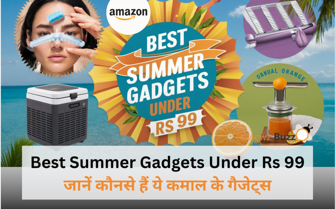 Affordable summer gadgets under Rs 99, top budget tech, best summer gadgets 2024, cool summer gadgets, budget-friendly gadgets for summer