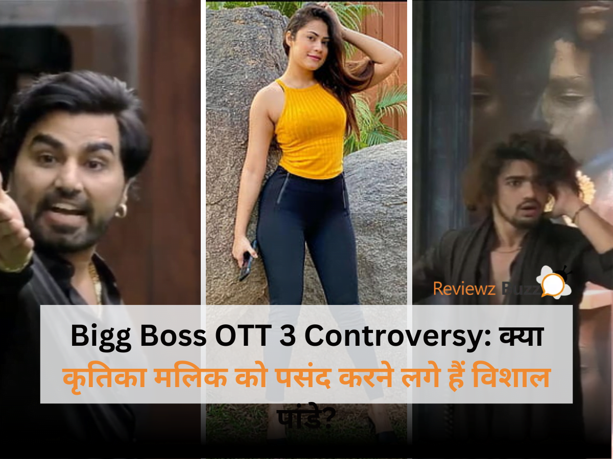 bigg boss ott 3 controversy vishal pandey kritika malik