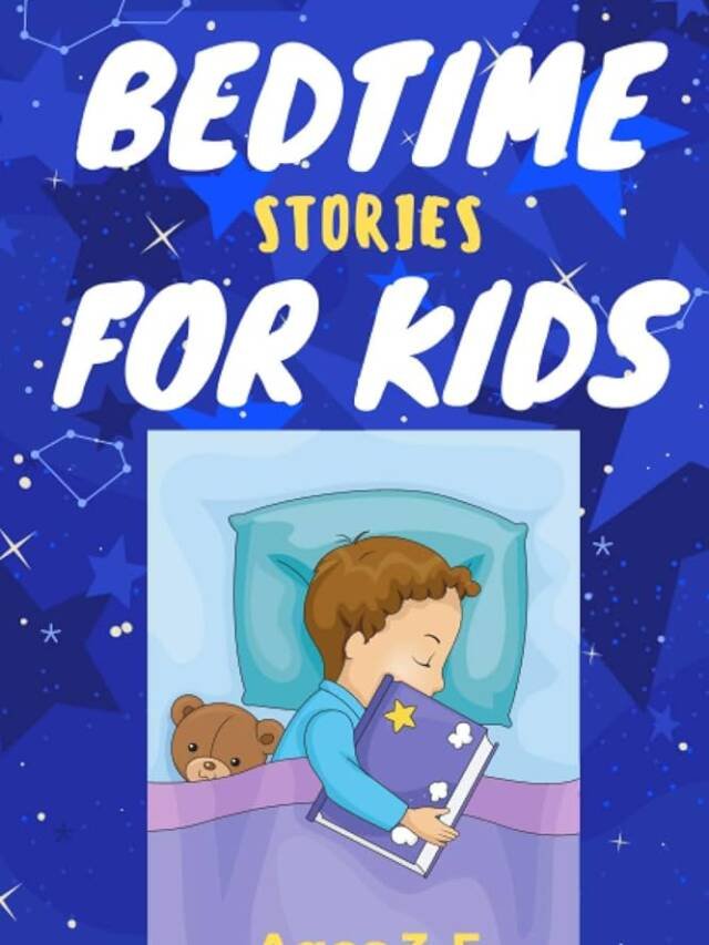 Top 5 Bedtime Stories Your Kids Will Adore