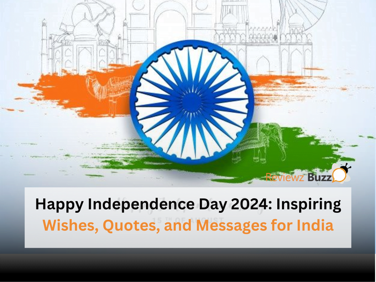 Happy Independence Day 2024 celebration, 77 years of freedom, best Independence Day wishes, patriotic quotes and messages, ignite your spirit