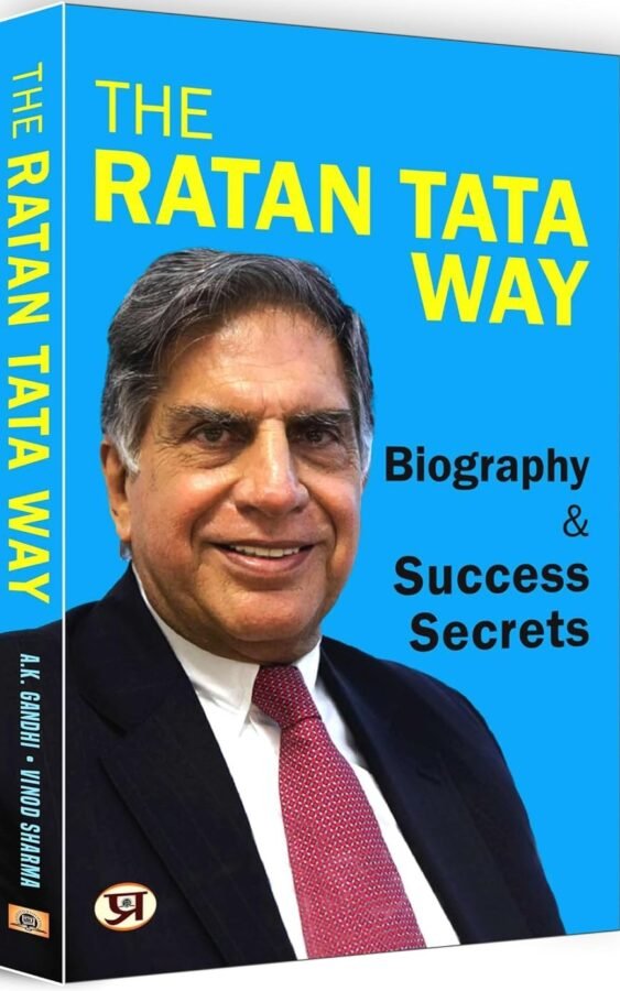 Ratan Tata biography, The Authorized Biography of Ratan Tata, Ratan Tata life story book, business success journey, leadership lessons from Ratan Tata, motivational book for entrepreneurs